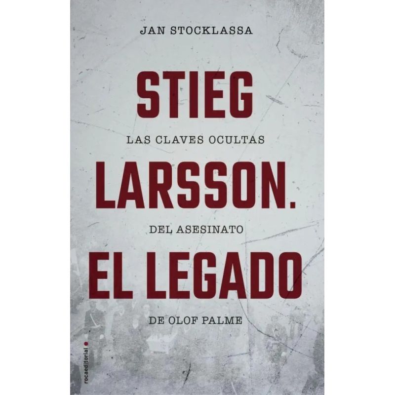 STIEG LARSSON - EL LEGADO (Nuevo)