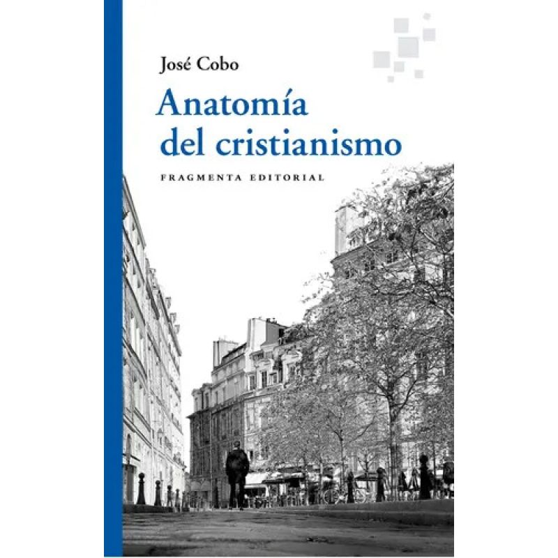 ANATOMIA DEL CRISTIANISMO (Nuevo)