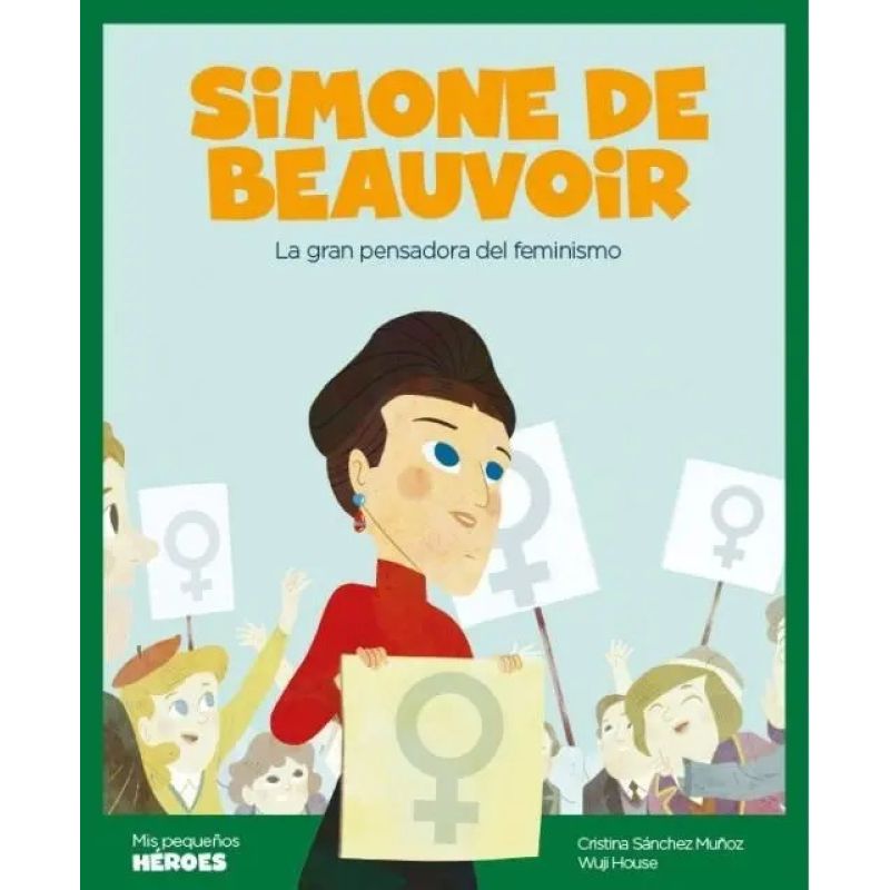 SIMONE DE BEAUVOIR (TD) - MIS PEQUEÑOS HEROES (Nuevo)