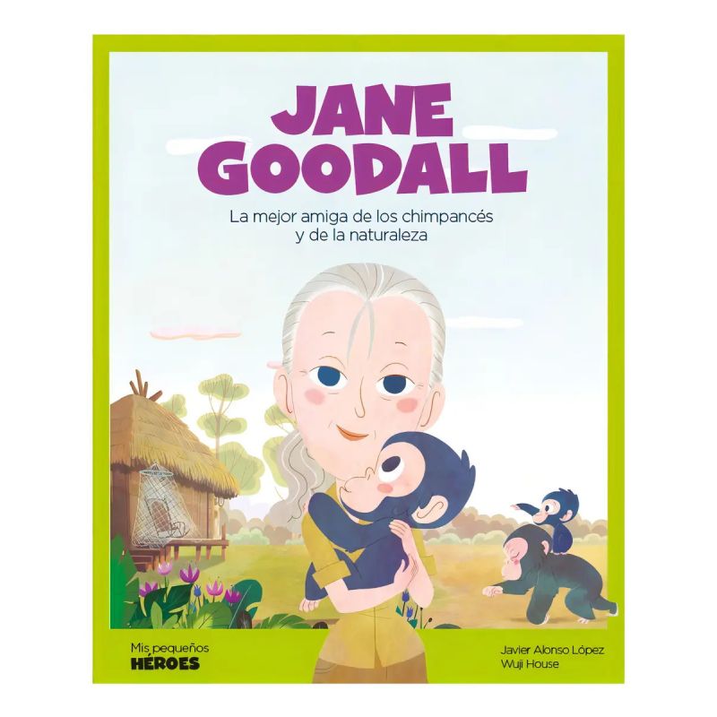 JANE GOODALL (TD) - MIS PEQUEÑOS HEROES (Nuevo)