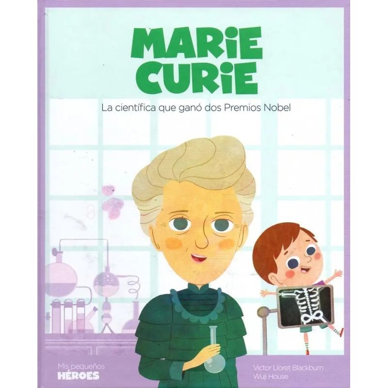 MARIE CURIE (TD) - MIS PEQUEÑOS HEROES (Nuevo)