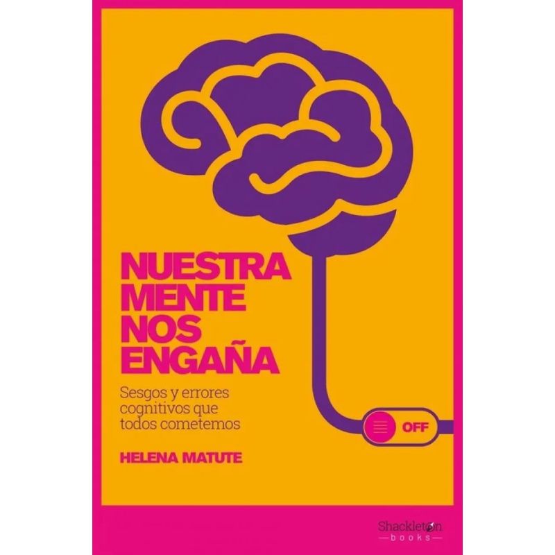 NUESTRA MENTE NOS ENGAÑA (Nuevo)