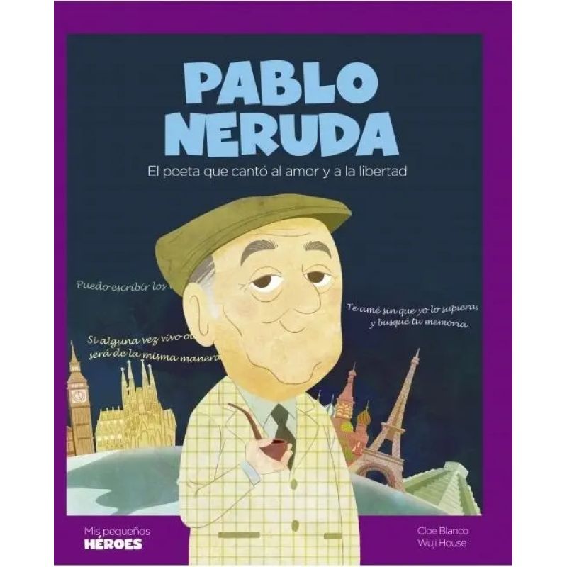PABLO NERUDA (TD) - MIS PEQUEÑOS HEROES (Nuevo)