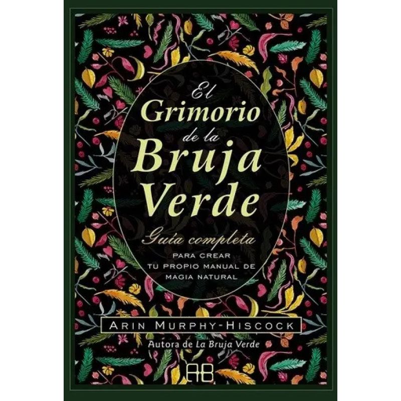 GRIMORIO DE LA BRUJA VERDE, EL (Nuevo)