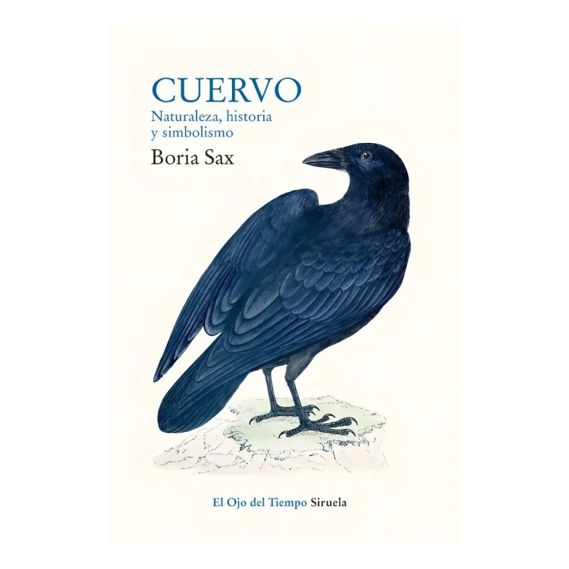 CUERVO - NATURALEZA, HISTORIA Y SIMBOLISMO (Nuevo)