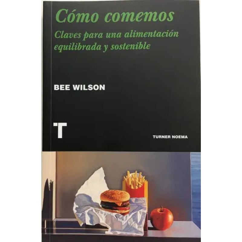COMO COMEMOS. CLAVES PARA UNA ALIMENTACION EQUILIBRADA Y SOSTENIBLE (Nuevo)