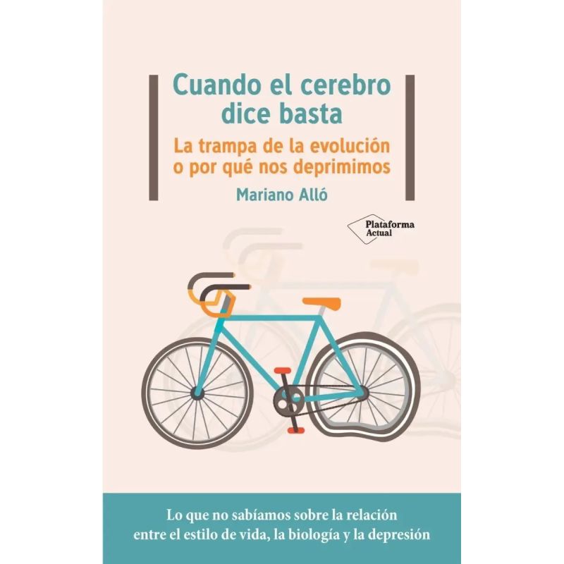 CUANDO EL CEREBRO DICE BASTA (Nuevo)