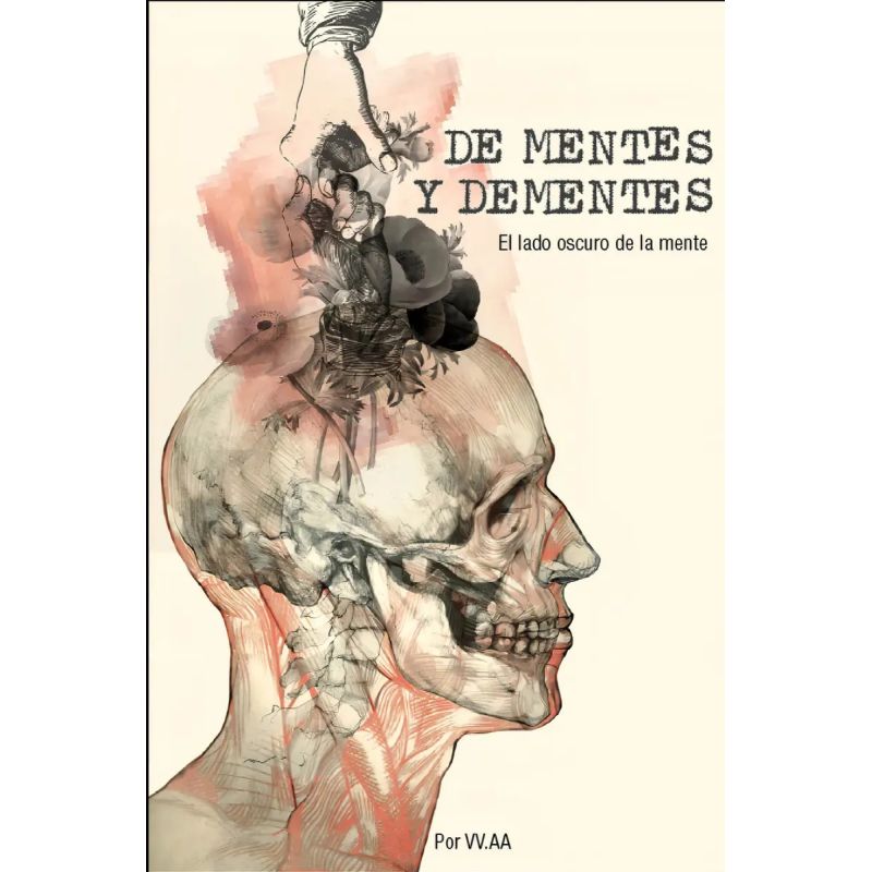 DE MENTES Y DEMENTES - EL LADO OSCURO DE LA MENTE (Nuevo)