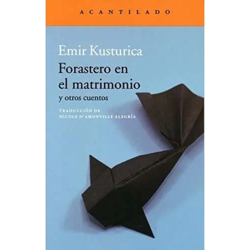 FORASTERO EN EL MATRIMONIO Y OTROS CUENTOS (Nuevo)