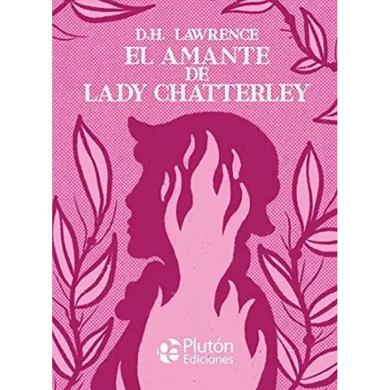 AMANTE DE LADY CHATTERLEY, EL - PLATINO CLASICOS ILUSTRADOS - TD (Nuevo)