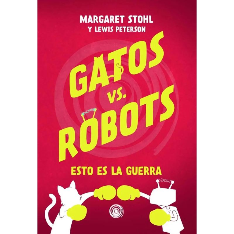 GATOS VS. ROBOTS - ESTO ES LA GUERRA (Nuevo)