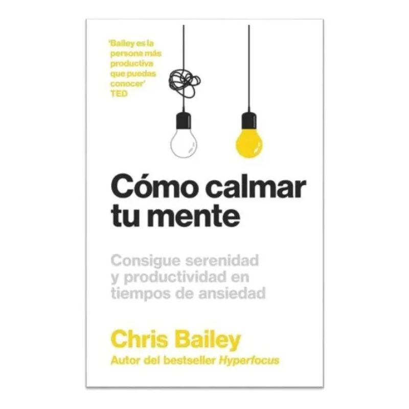 COMO CALMAR TU MENTE (Nuevo)