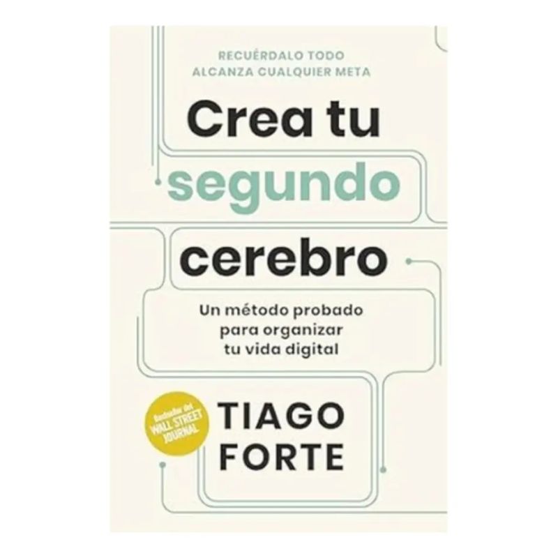 CREA TU SEGUNDO CEREBRO (Nuevo)