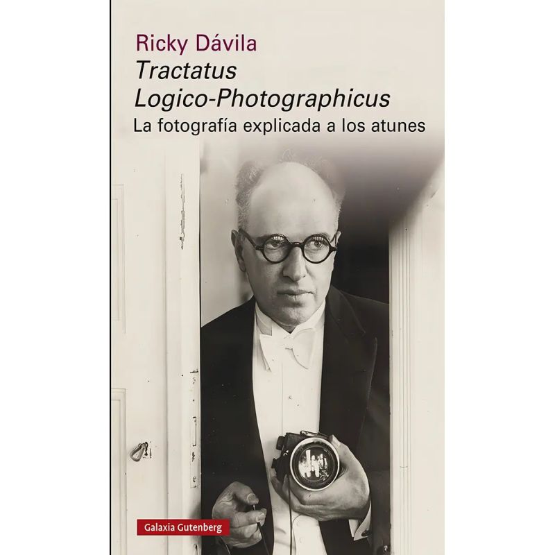 TRACTATUS LOGICO-PHOTOGRAPHICUS - LA FOTOGRAFIA EXPLICADA A LOS ATUNES (Nuevo)