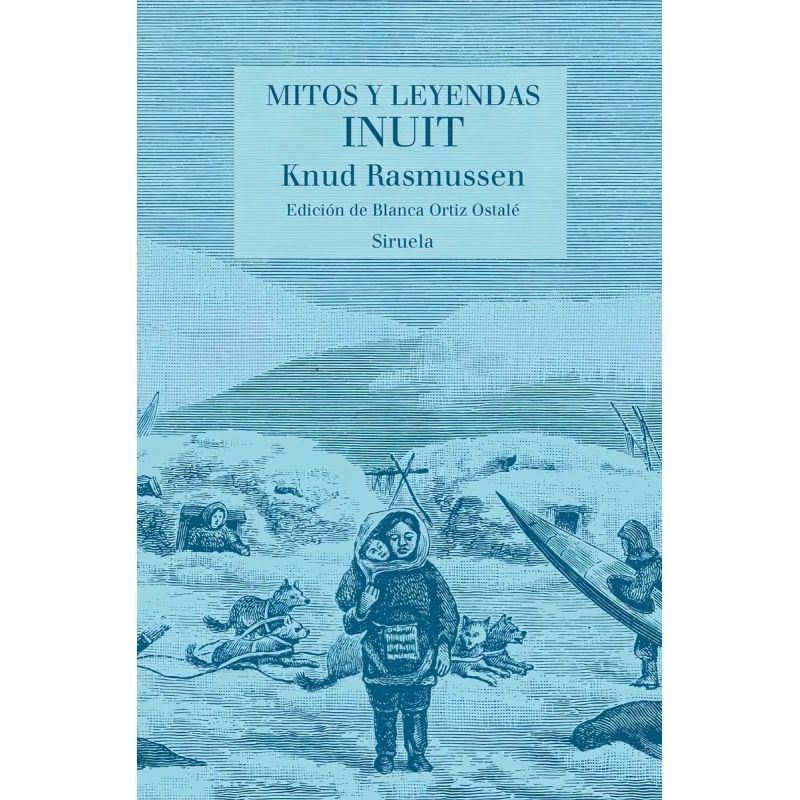 MITOS Y LEYENDAS INUIT - TD (Nuevo)