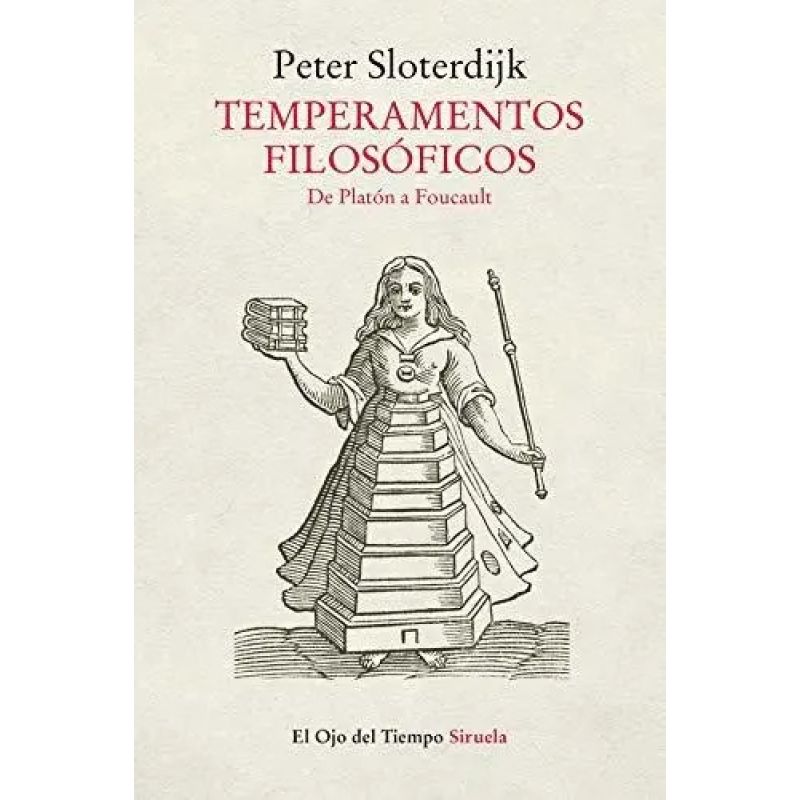 TEMPERAMENTOS FILOSOFICOS - DE PLATON A FOUCAULT (Nuevo)
