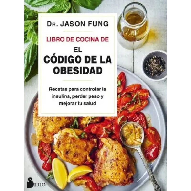 LIBRO DE COCINA DE EL CODIGO DE LA OBESIDAD (Nuevo)