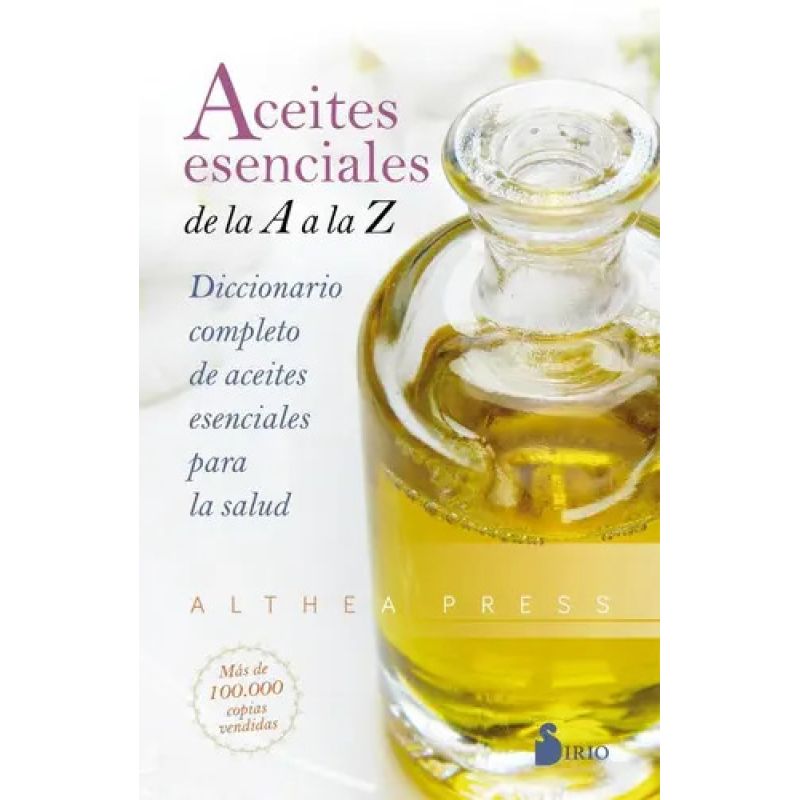 ACEITES ESENCIALES DE LA A A LA Z (Nuevo)