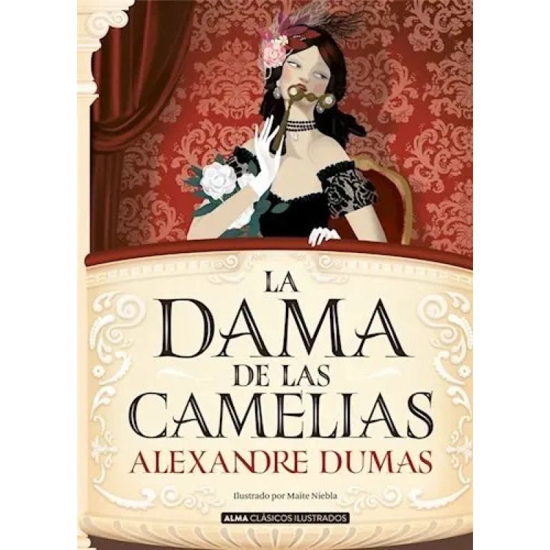 DAMA DE LAS CAMELIAS, LA -  CLASICOS ILUSTRADOS (Nuevo)