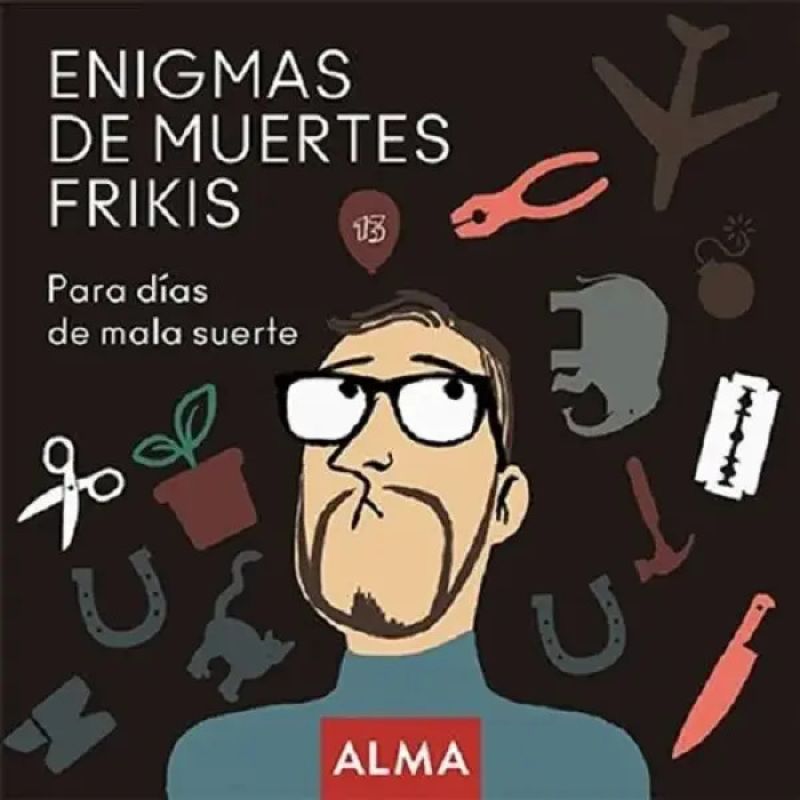 ENIGMAS DE MUERTES FRIKIS (Nuevo)