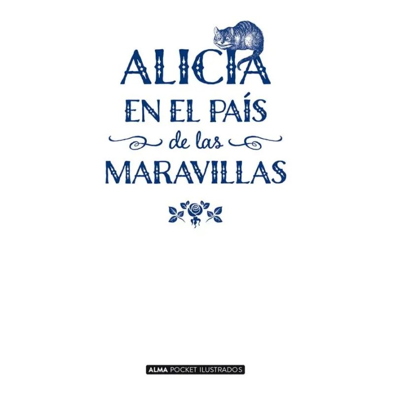 ALICIA EN EL PAIS DE LAS MARAVILLAS (POCKET) (Nuevo)
