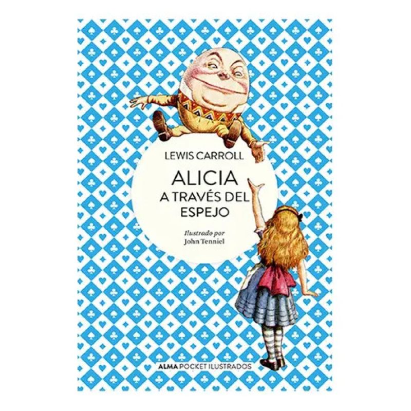 ALICIA A TRAVES DEL ESPEJO (POCKET) (Nuevo)