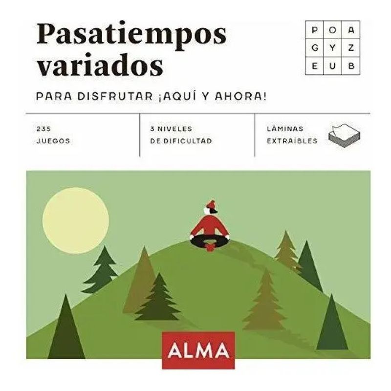 PASATIEMPOS VARIADOS PARA DISFRUTAR AQUI Y AHORA! (Nuevo)