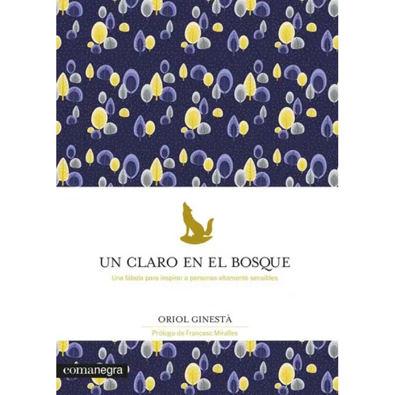 UN CLARO EN EL BOSQUE (Nuevo)