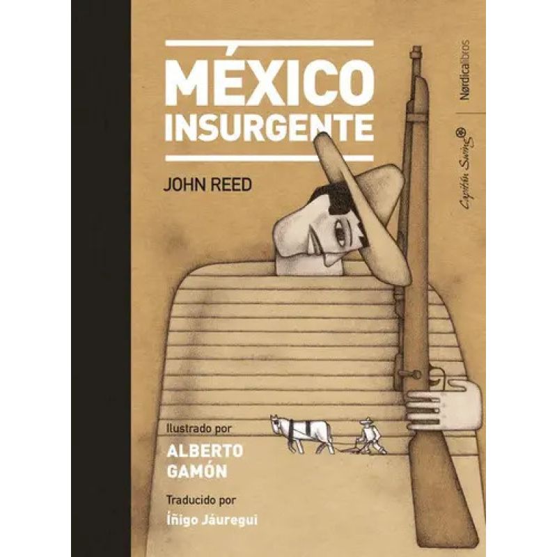 MEXICO INSURGENTE (Nuevo)
