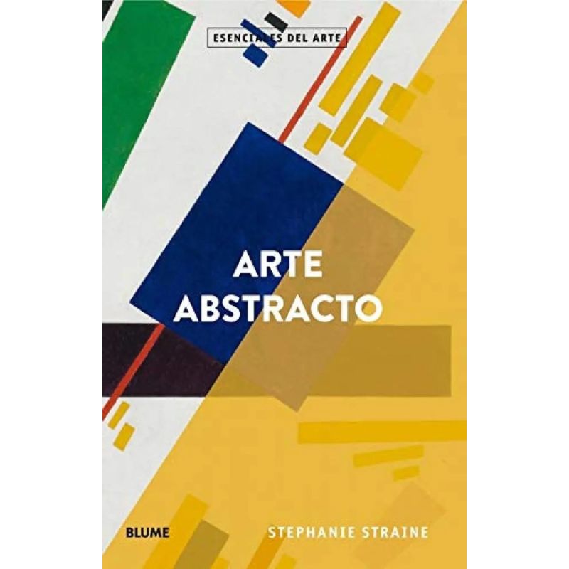 ARTE ABSTRACTO - ESENCIALES ARTE (Nuevo)