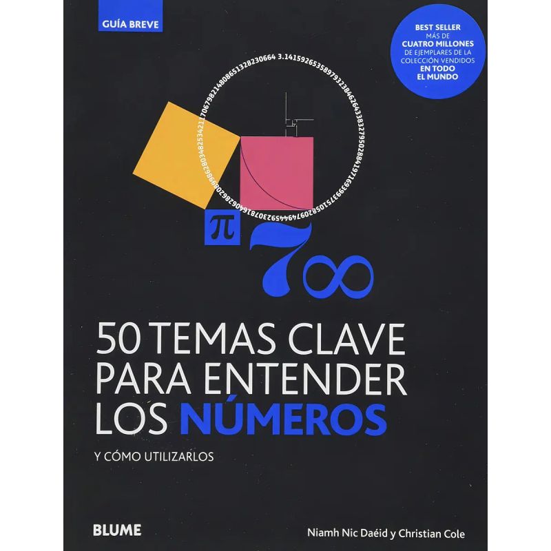 50 TEMAS CLAVE PARA ENTENDER LOS NUMEROS Y COMO UTILIZARLOS (Nuevo)