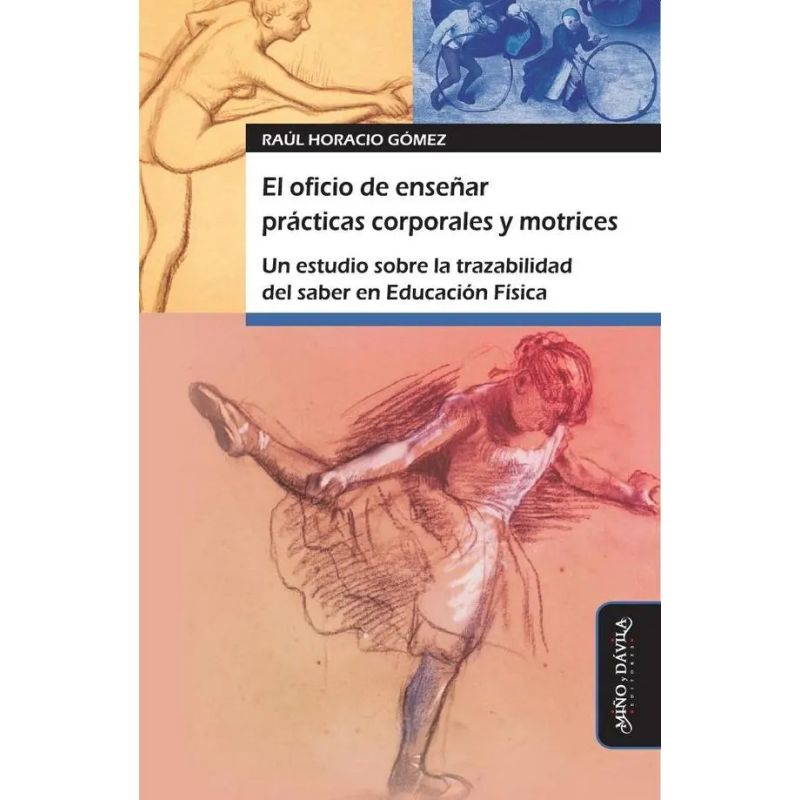 OFICIO DE ENSEÑAR PRACTICAS CORPORALES Y MOTRICES, EL (Nuevo)