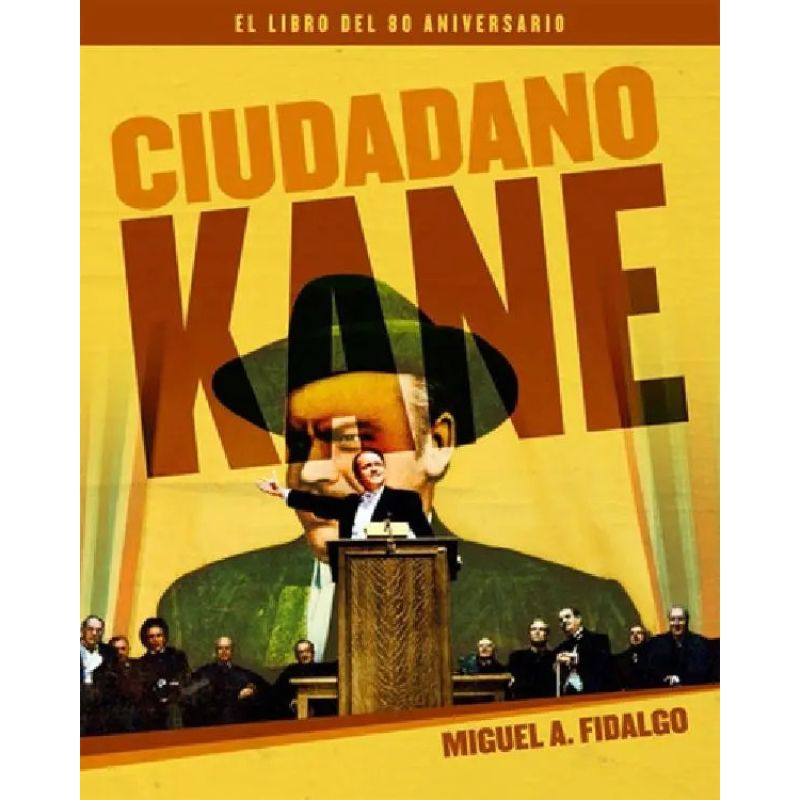 CIUDADANO KANE - EL LIBRO DEL 80 ANIVERSARIO - TD (Nuevo)
