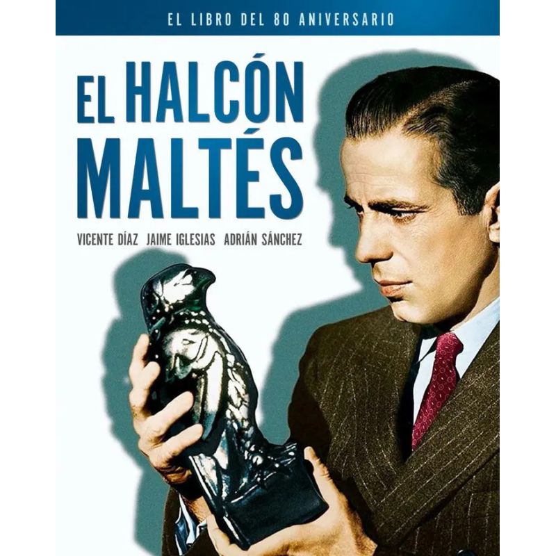HALCON MALTES, EL - EL LIBRO DEL 80 ANIVERSARIO - TD (Nuevo)