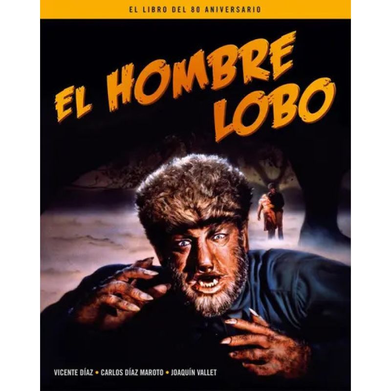 HOMBRE LOBO, EL - EL LIBRO DEL 80 ANIVERSARIO - TD (Nuevo)