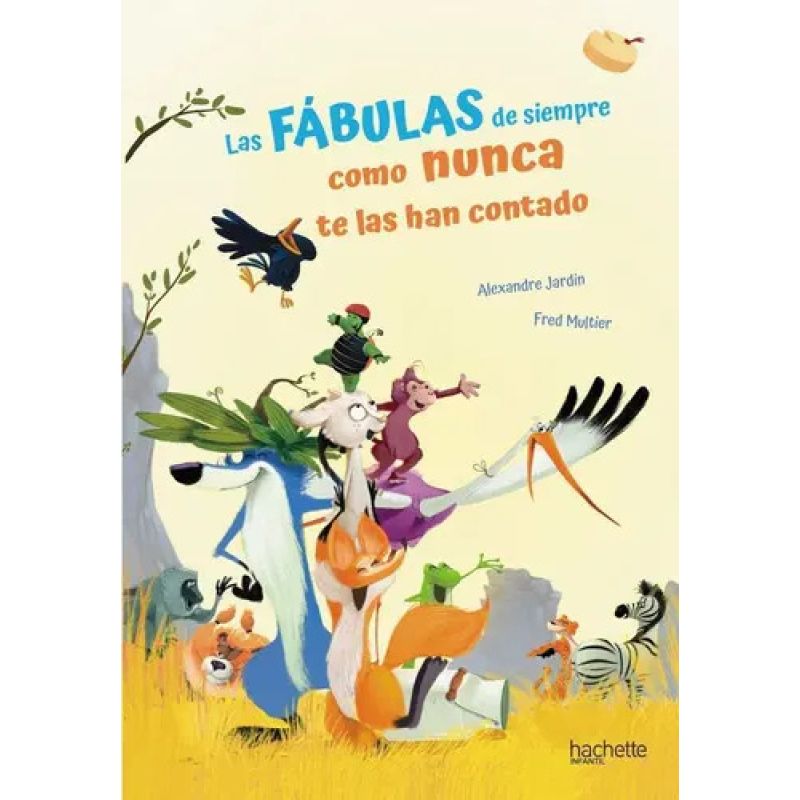 FABULAS DE SIEMPRE COMO NUNCA TE LAS HAN CONTADO, LAS (Nuevo)
