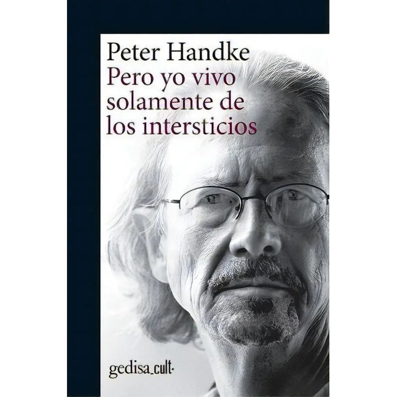 PERO YO VIVO SOLAMENTE DE LOS INTERSTICIOS (Nuevo)