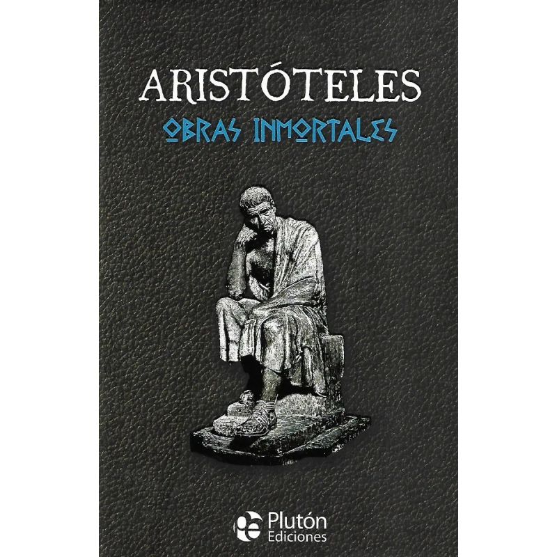 ARISTOTELES - OBRAS INMORTALES (TD) (Nuevo)