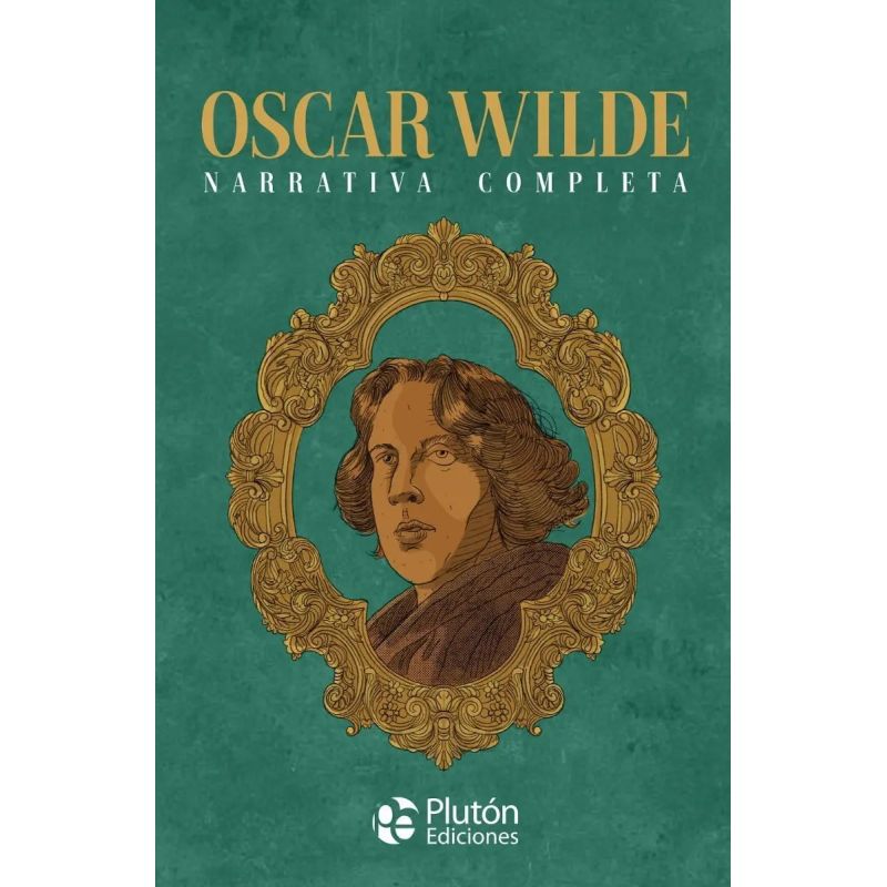 OSCAR WILDE - NARRATIVA COMPLETA - TD (Nuevo)
