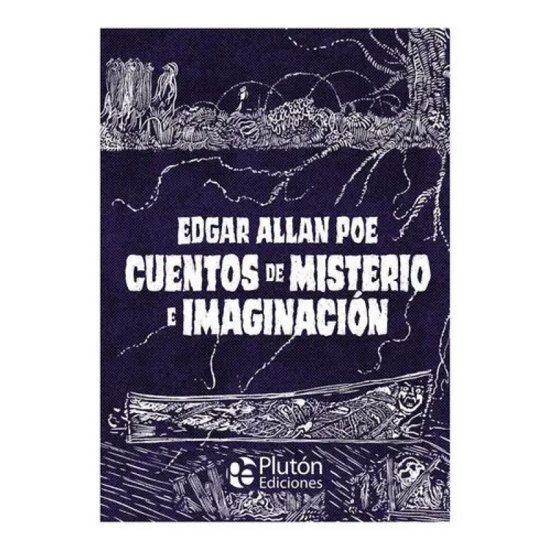 CUENTOS DE MISTERIO E IMAGINACION - PLATINO CLASICOS ILUSTRADOS - TD (Nuevo)