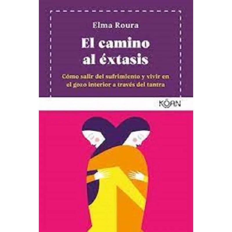 CAMINO AL EXTASIS, EL (Nuevo)