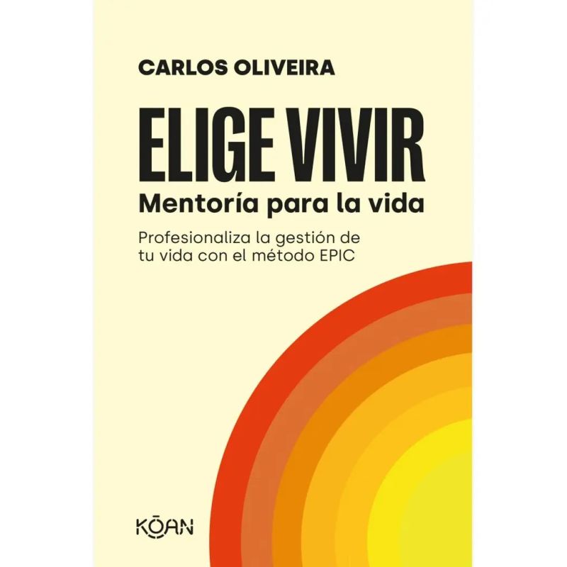 ELIGE VIVIR - MENTORIA PARA LA VIDA (Nuevo)