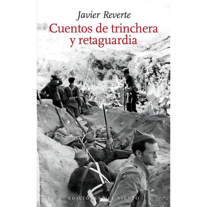 CUENTOS DE TRINCHERA Y RETAGUARDIA (Nuevo)