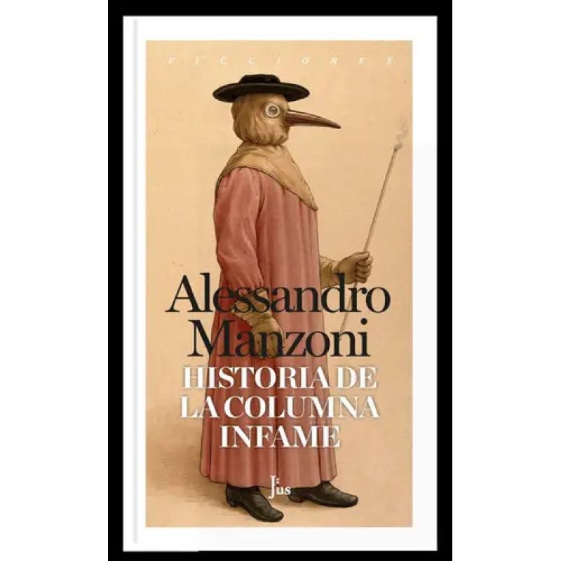 HISTORIA DE LA COLUMNA INFAME - INCLUYE EBOOK (Nuevo)