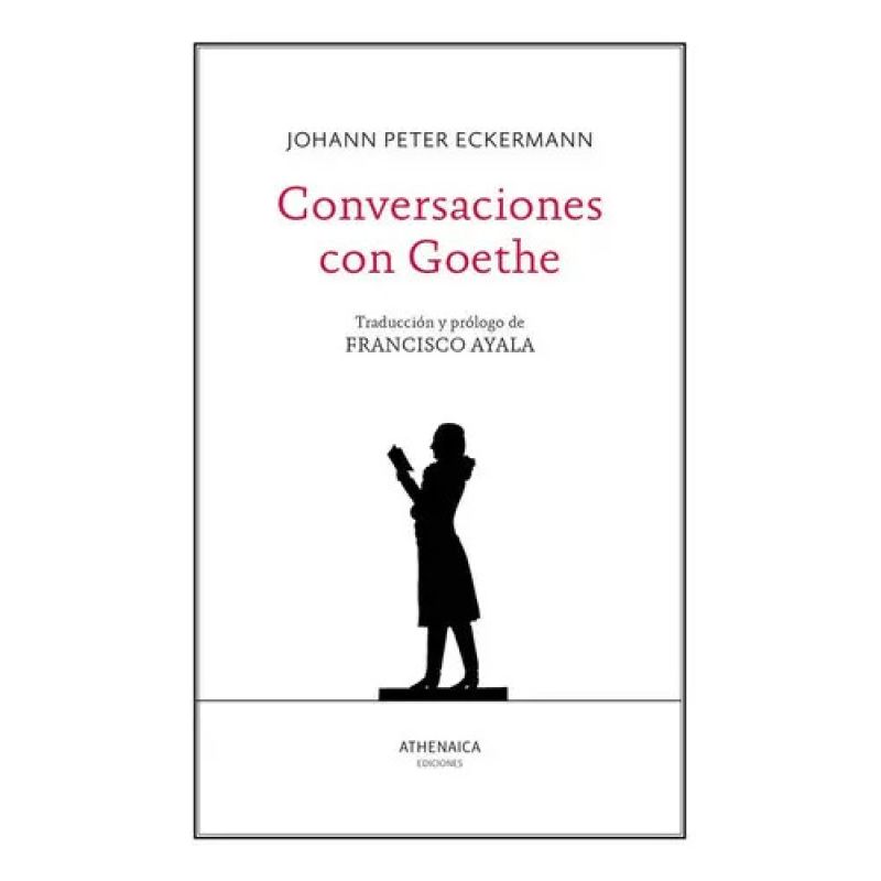 CONVERSACIONES CON GOETHE (Nuevo)