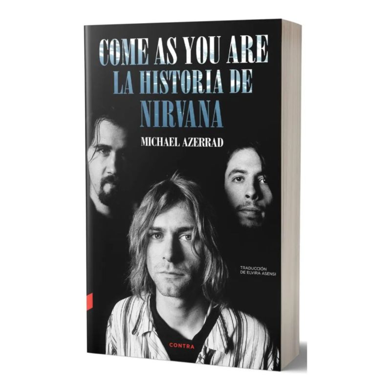 COME AS YOU ARE - LA HISTORIA DE NIRVANA (Nuevo)