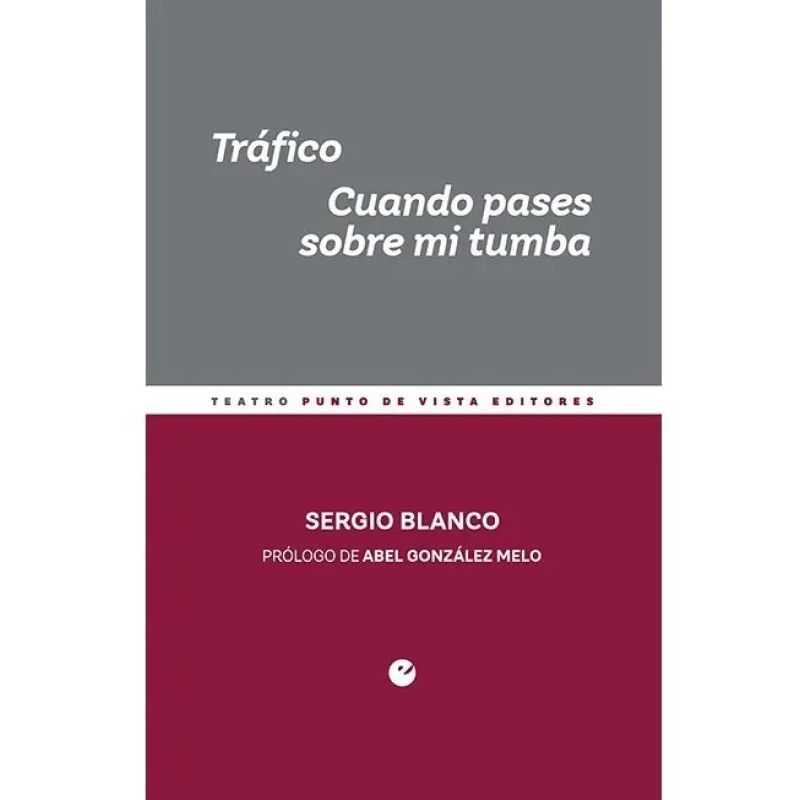 TRAFICO / CUANDO PASES SOBRE MI TUMBA (Nuevo)