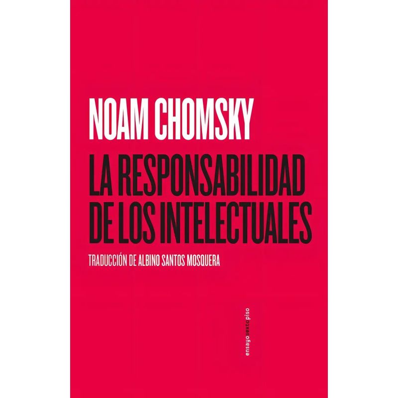 RESPONSABILIDAD DE LOS INTELECTUALES, LA (Nuevo)