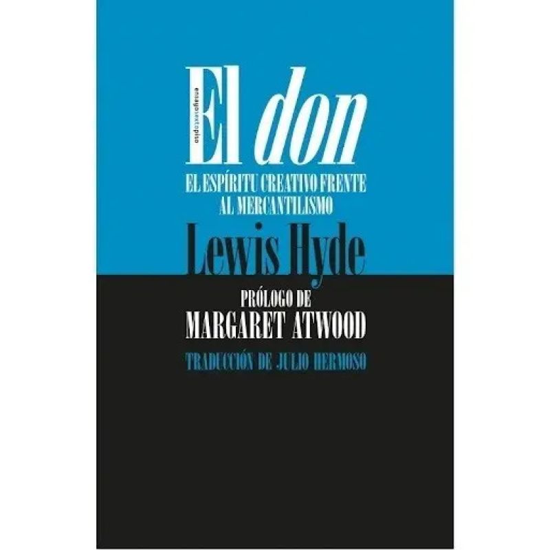 DON, EL - EL ESPIRITU CREATIVO FRENTE AL MERCANTILISMO (Nuevo)