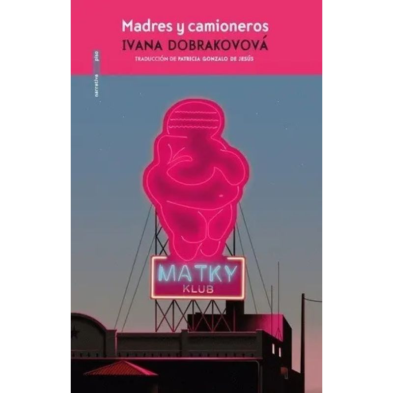 MADRES Y CAMIONEROS (Nuevo)
